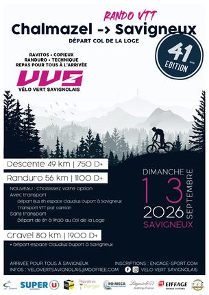 Affiche 41ème CHALMAZEL - SAVIGNEUX - RANDONNEE ET RANDURO VTT + GRAVEL - 13 septembre