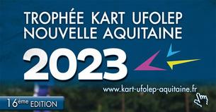 Affiche TROPHEE KART UFOLEP NOUVELLE AQUITAINE 2023 - EPREUVE DE SAINT GENIS DE SAINTONGE 17 - 2 April