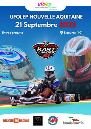 Affiche TROPHEE KART PISTE UFOLEP NOUVELLE AQUITAINE 2025 - QUATRIEME EPREUVE - ESCOURCE 40 - 21 septembre
