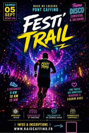 Affiche Festi'trail : trail semi nocturne de 5, 10 ou 15 km - 5 septembre