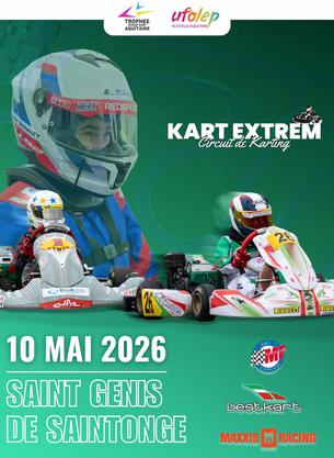 Affiche TROPHEE KART NOUVELLE AQUITAINE 2026 EPREUVE DE SAINT GENIS DE SAINTONGE 17 - 10 MAI 2026 - 10 Mai