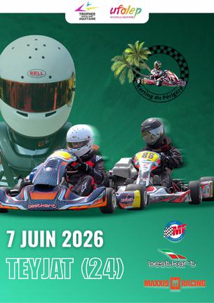Affiche TROPHEE UFOLEP KART PISTE NOUVELLE AQUITAINE 2026 QUATRIEME EPREUVE - TEYJAT 24 - 7 juin
