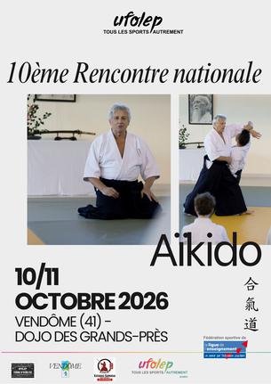 Affiche 10ème Rencontre National Aïkido - VENDÔME (41) - 10/11 octobre