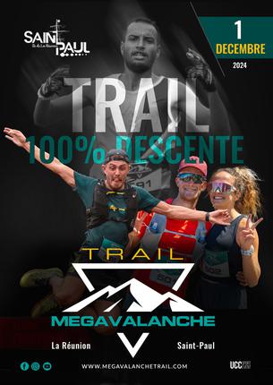 Affiche Megavalanche TRAIL - Saint Paul Ile de la Réunion - 1 décembre