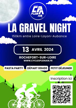 Affiche LA GRAVEL NIGHT ''Accompagnateurs'' - 13/14 avril