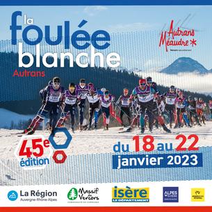 Affiche La Foulée Blanche - 21/22 January 2023