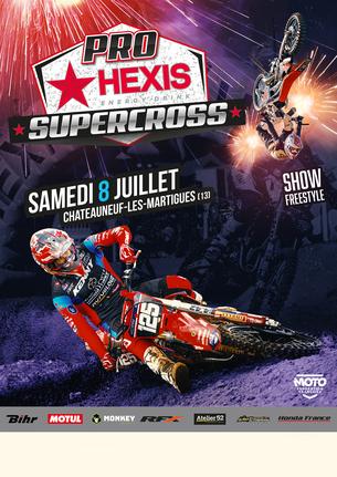 Affiche Pro Hexis Supercross Amateur Chateauneuf les Martigues - 8 juillet 2023
