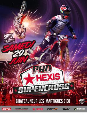 Affiche Pro Hexis Supercross Chateauneuf-les-Martigues - 29 juin