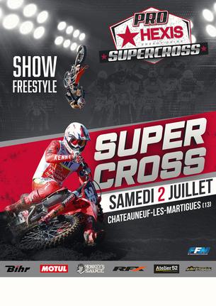 Affiche Pro Hexis Supercross Chateauneuf les Martigues - 2 juillet 2022